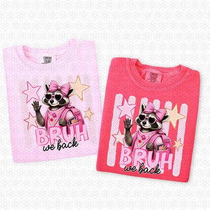 Bruh We Back - PINK Completed Tee