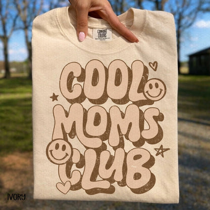 Cool Moms Club (Multiple Options) Completed Tee