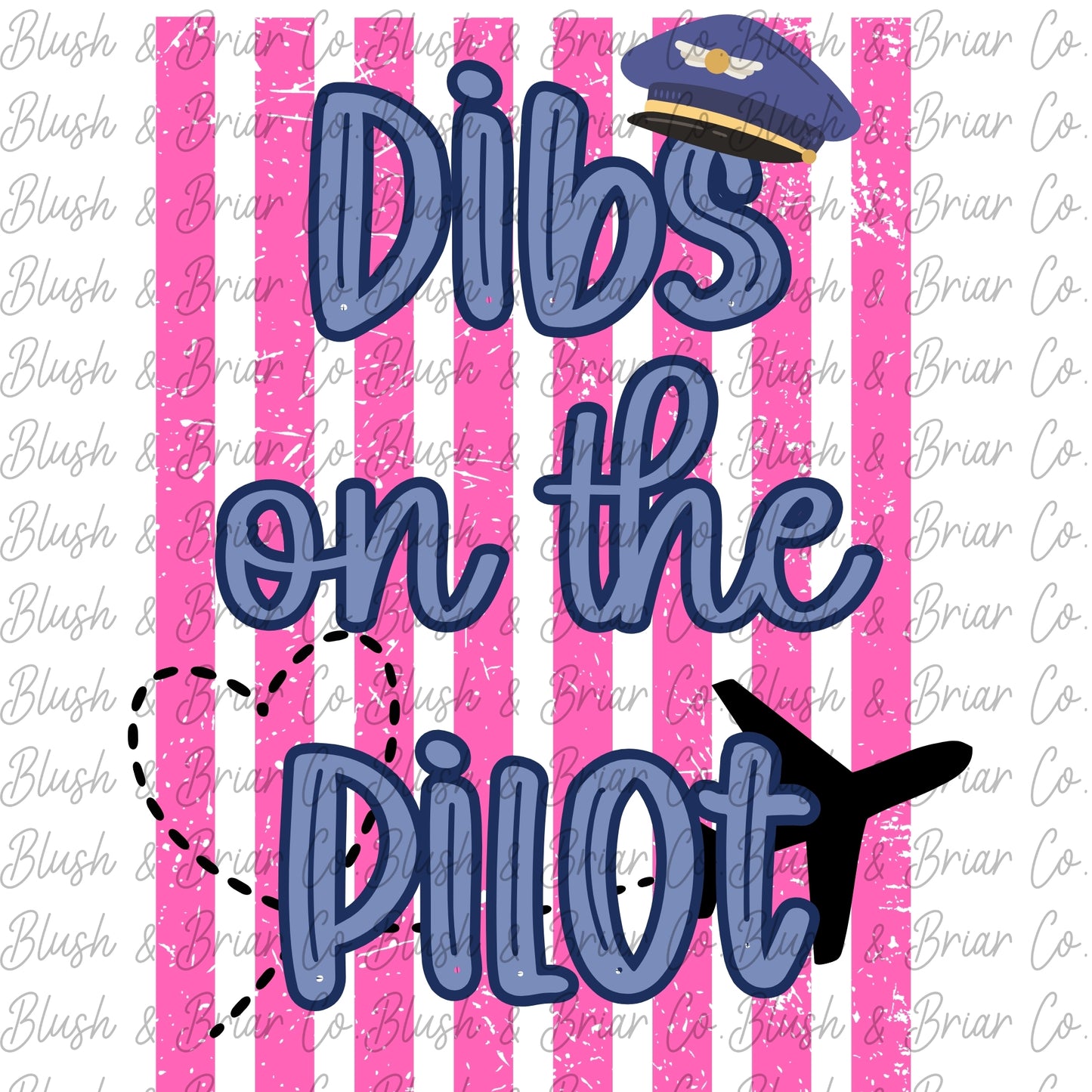 Dibs on the Pilot Completed Tee