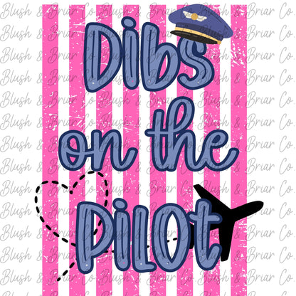 Dibs on the Pilot Completed Tee