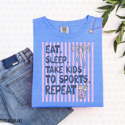 Eat. Sleep. Take Kids To Sports. Repeat - Pink Completed Tee