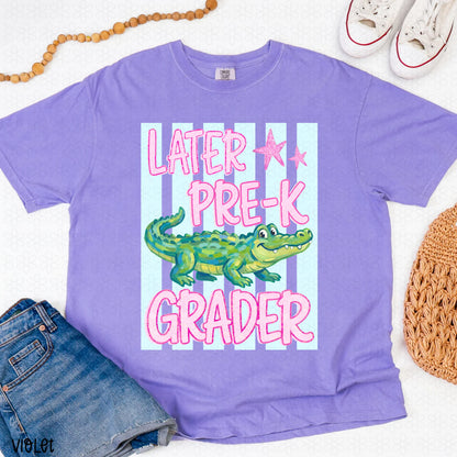 Later Grader (Multiple Options) Completed Tee