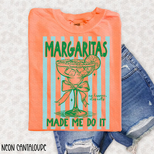 Margaritas Made Me Do It -Blue and Green Completed Tee