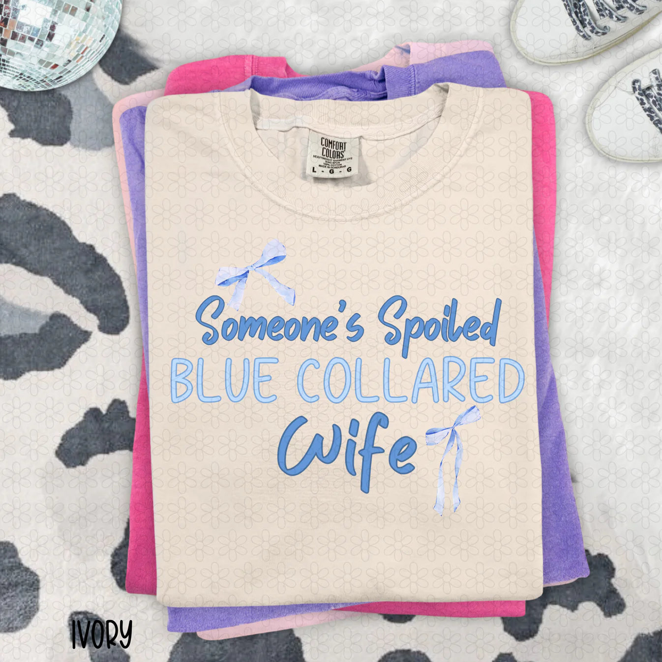 Someone's Spoiled Blue Collared Wife Completed Tee