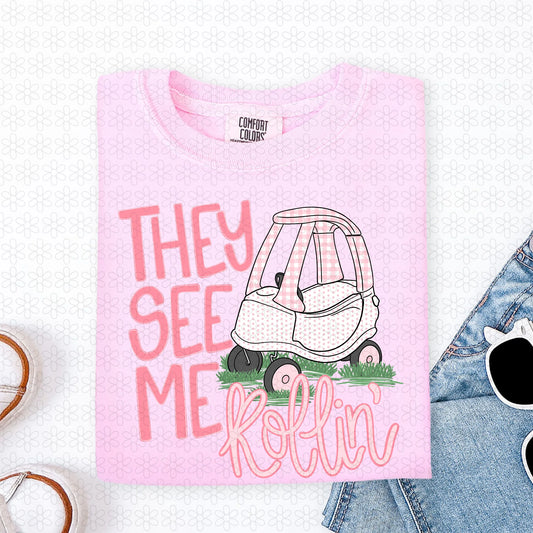 They See Me Rollin' Pink Completed Tee