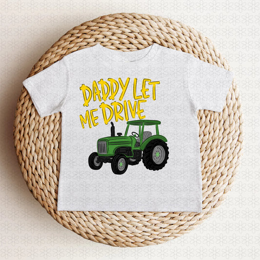 Daddy Let Me Drive Completed Tee